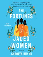 The Fortunes of Jaded Women